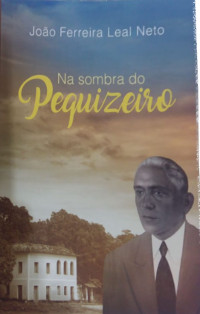 Livro Na Sombra do Pequizeiro